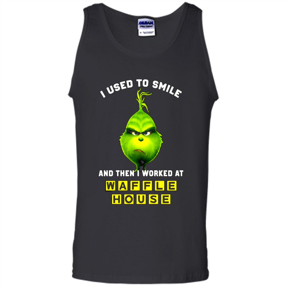 The Grinch - I Used To Smile And Then I Worked At Haffle House