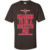 Reasons to be a Houston Rockets Fan Complete List on Back - Shirt
