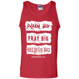 DREAM BIG PRAY BIG BELIEVE BIG EPHESIANS 3 20