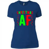 Christmas Ugly Sweater Christmas AF - Ladies' Boyfriend T-Shirt