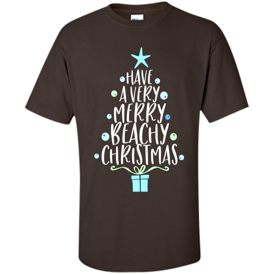 Have A Very Merry Beachy Xmas Vacation - Shirt