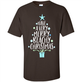 Have A Very Merry Beachy Xmas Vacation - Shirt