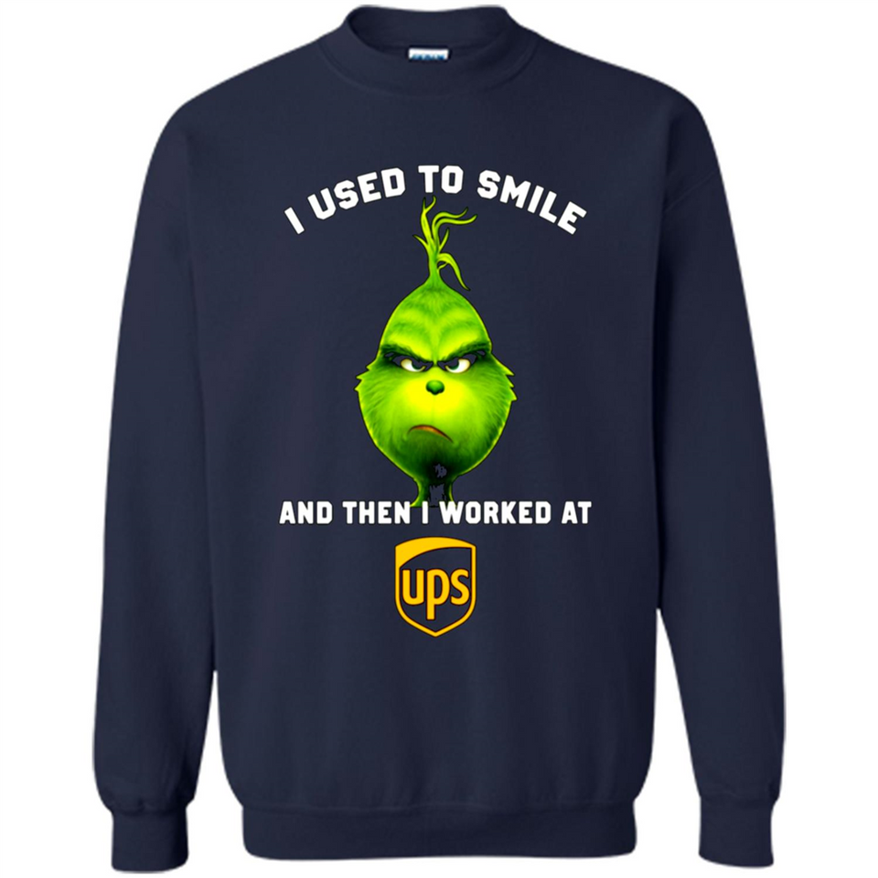 The Grinch - I Used To Smile And Then I Worked At UPS