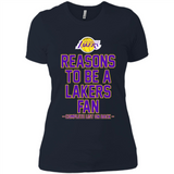 Reasons to be a Los Angeles Lakers Fan Complete List on Back - Ladies' Boyfriend T-Shirt