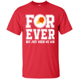 Phoenix Suns Forever For ever not just when we win - Shirt