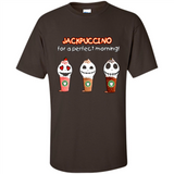 Jackpuccino For A Perfect Morning Funny Capuchino