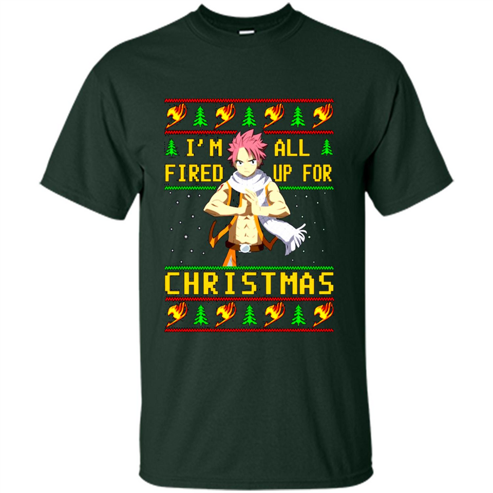 Natsu I’m all fired up for Christmas ugly sweatshirt PINGPONG