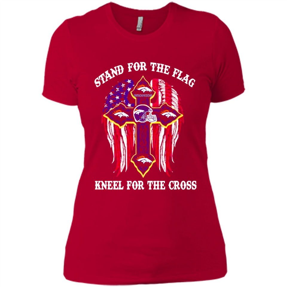 Denver Broncos - Stand For the Flag, Kneel for the Cross