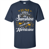 June Girl Are Sunshine Mixed With a Little Hurricane