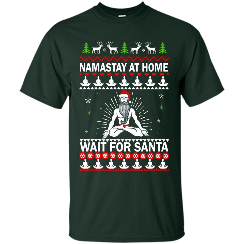 Namastay at home and wait for Santa Christmas - Shirt