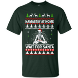 Namastay at home and wait for Santa Christmas - Shirt