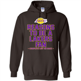 Reasons to be a Los Angeles Lakers Fan Complete List on Back - Hoodie