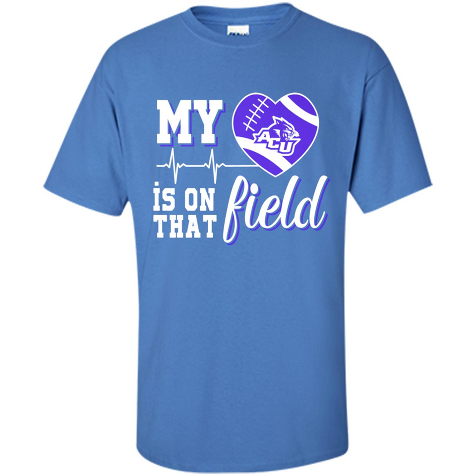 Abilene Christian Wildcats Football My Heart is on that Field - Shirt