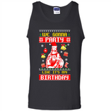 We Gonna Party Like It's My Birthday Jesus Christmas PINGPONG