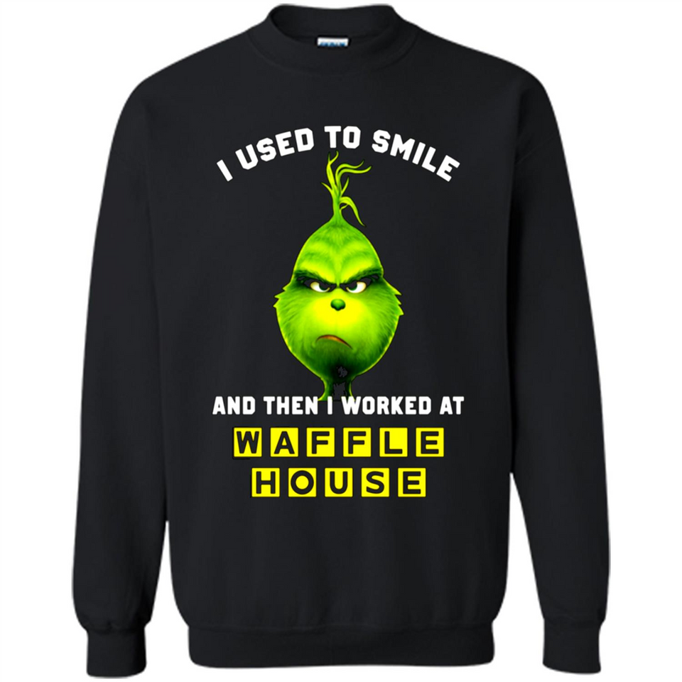 The Grinch - I Used To Smile And Then I Worked At Haffle House