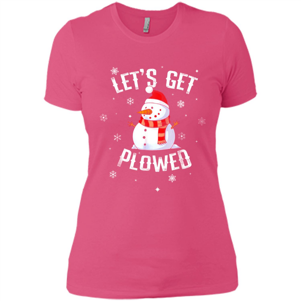 Let's Get Plowed Funny Christmas Snowman - Ladies' Boyfriend T-Shirt