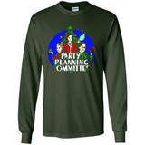 Party Planning Committee Christmas T-Shirt - Long Sleeve T-Shirt