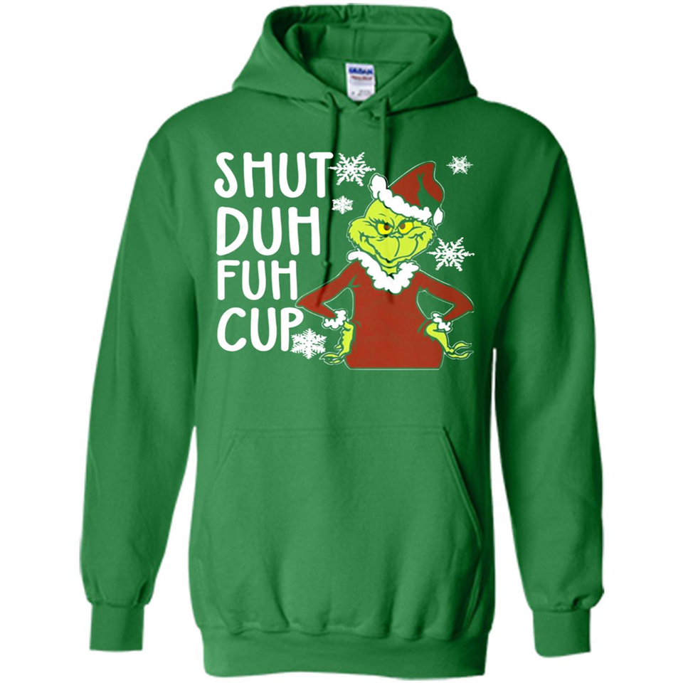 Christmas Grinch Shut Duh Fuh Cup