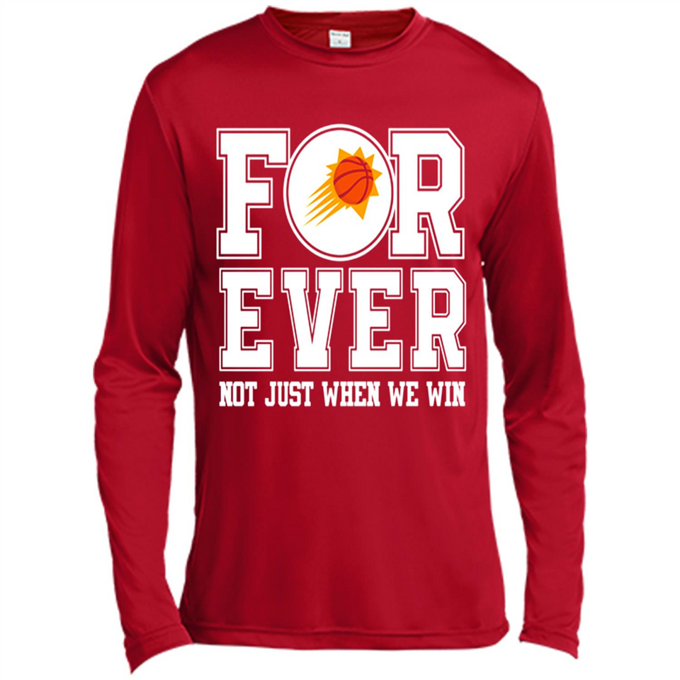 Phoenix Suns Forever For ever not just when we win - Canvas Long Sleeve T-Shirt