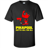 Pikapool Gotta Kill Them All Shirt PINGPONG - Shirt