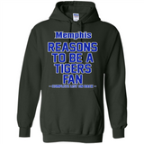 Reasons to be a Memphis Tigers Fan Complete List on Back - Hoodie