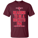 Reasons to be a Houston Rockets Fan Complete List on Back - Shirt