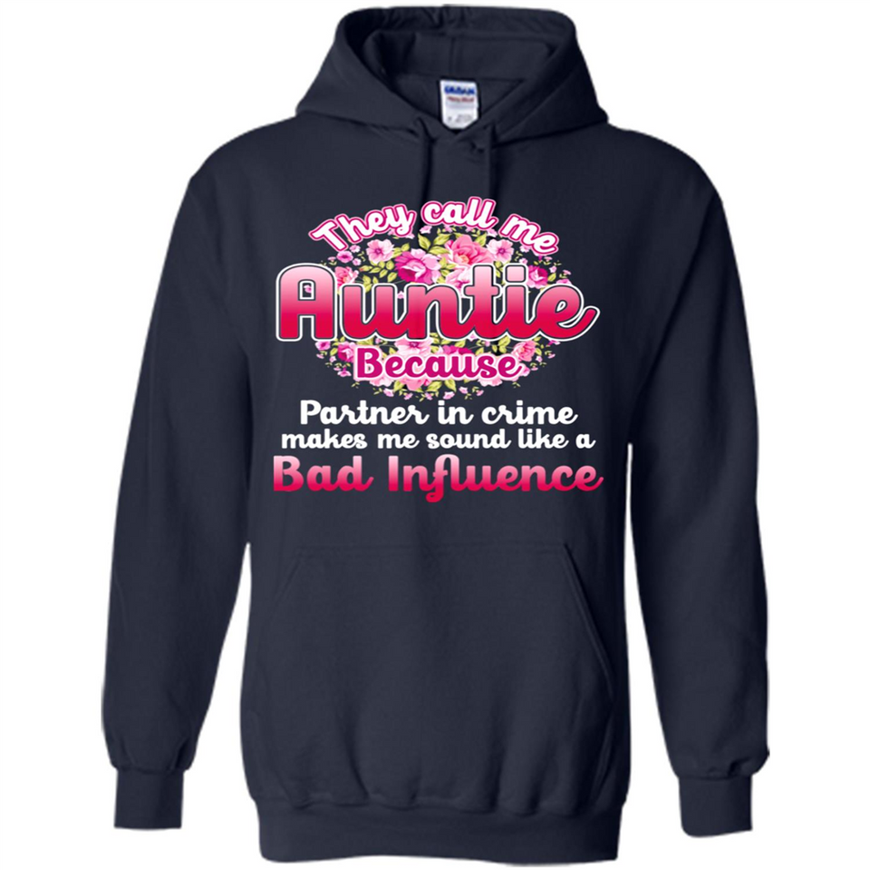 They Call Me Auntie Flower - Hoodie