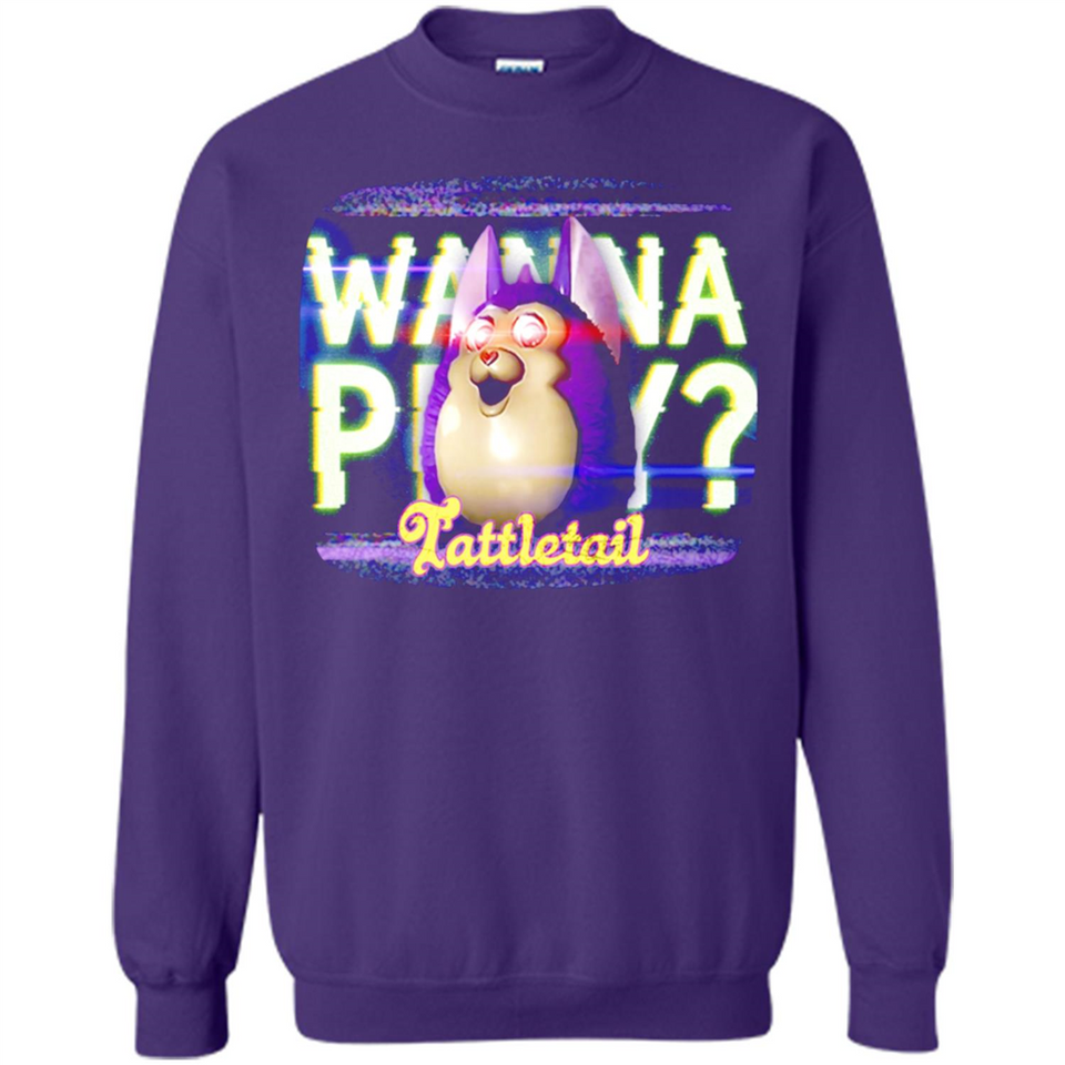 Wanna Play Tattletail - Sweatshirt
