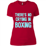 There's no crying in boxing - Ladies' Boyfriend T-Shirt