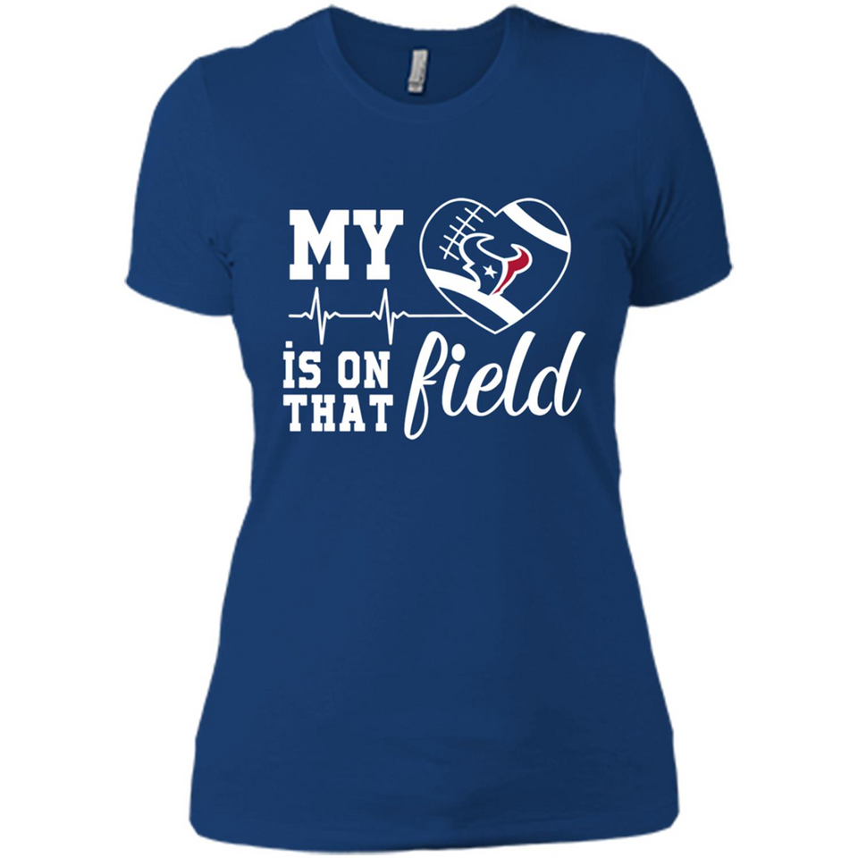 Houston Texans Football My Heart is on that Field - Ladies' Boyfriend T-Shirt