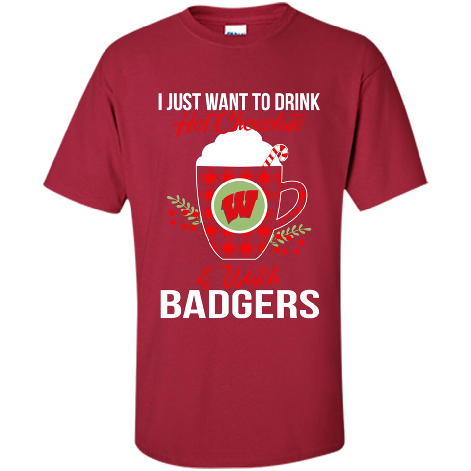 I Just Want To Drink Hot Chocolate & Watch Wisconsin Badgers Ugly Christmas Sweater PINGPONG