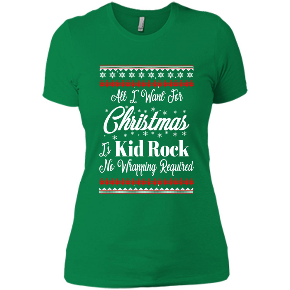 All I want for Christmas is kid rock no wrapping required sweater PINGPONG