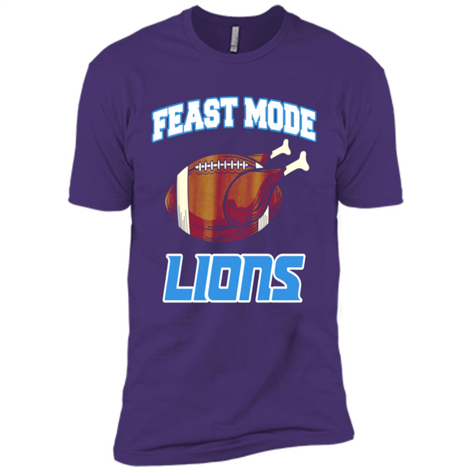 Feast Mode Lions Shirt - Detroit Turkey Thanksgiving