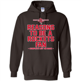 Reasons to be a Houston Rockets Fan Complete List on Back - Hoodie