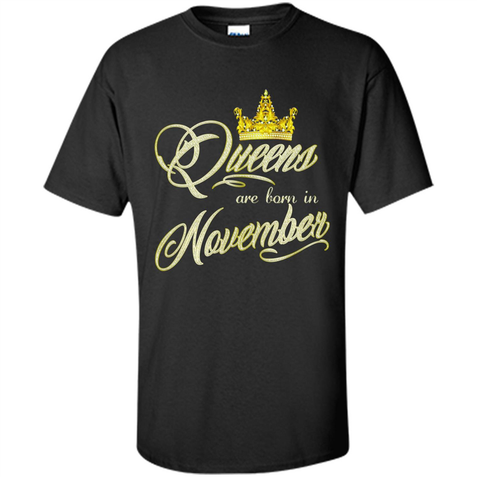 Queens Are Born In November Golden T-Shirt