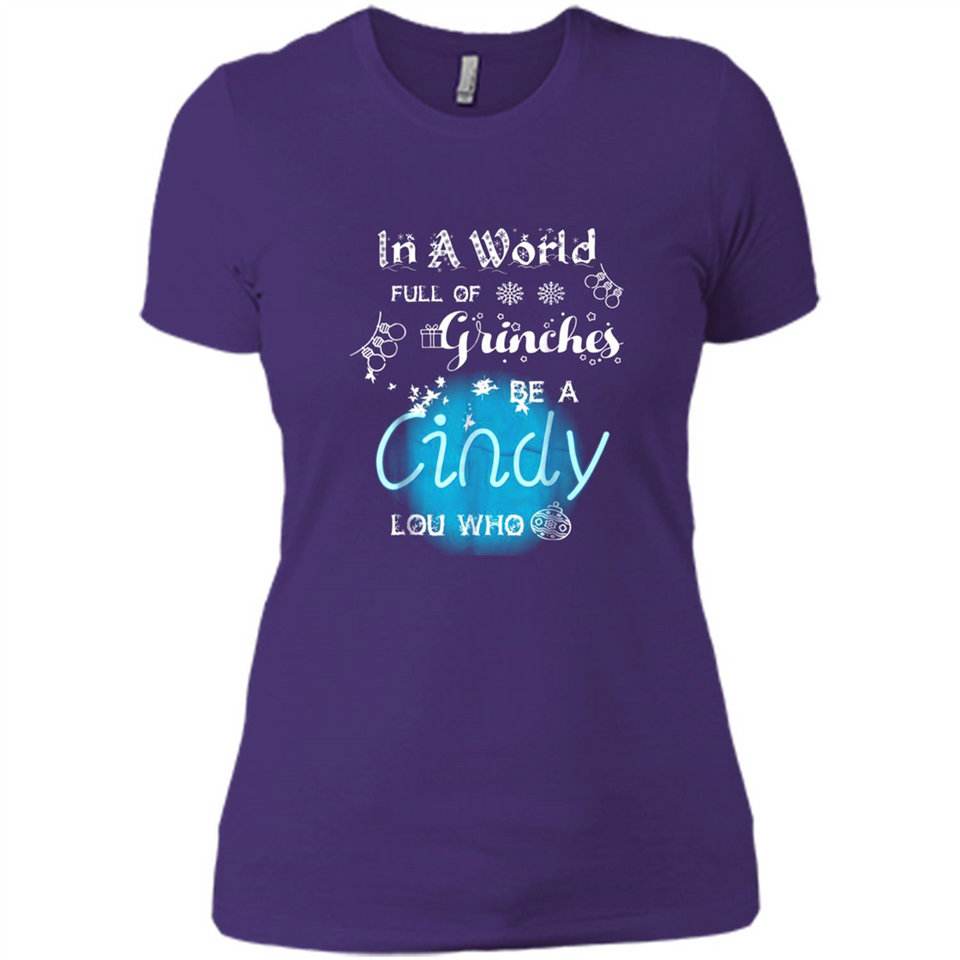 In A World Full Of Grinches Be A Cindy Lou Who PINGPONG