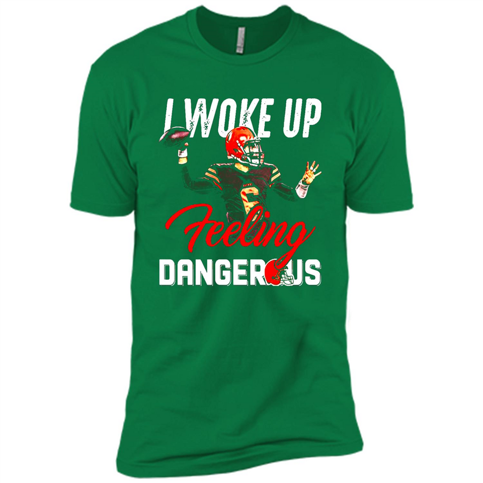 I woke up feeling dangerous - Premium Short Sleeve T-Shirt