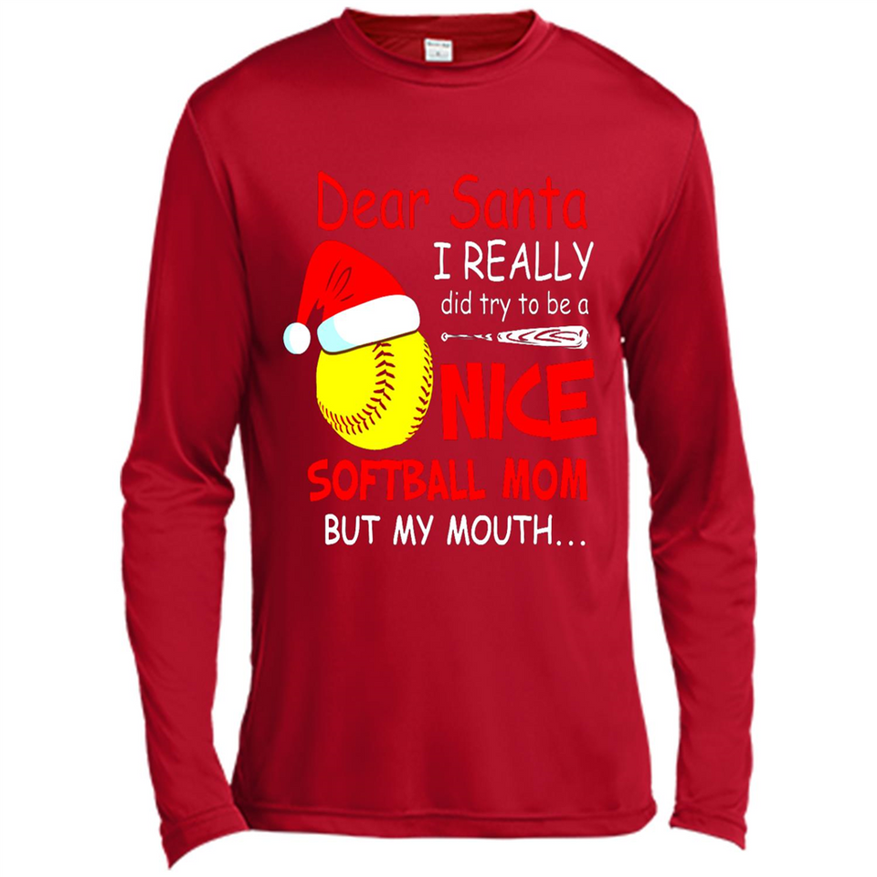 Dear Santa I Really Did Try To Be A Nice Softball Mom T-Shirt - Canvas Long Sleeve T-Shirt