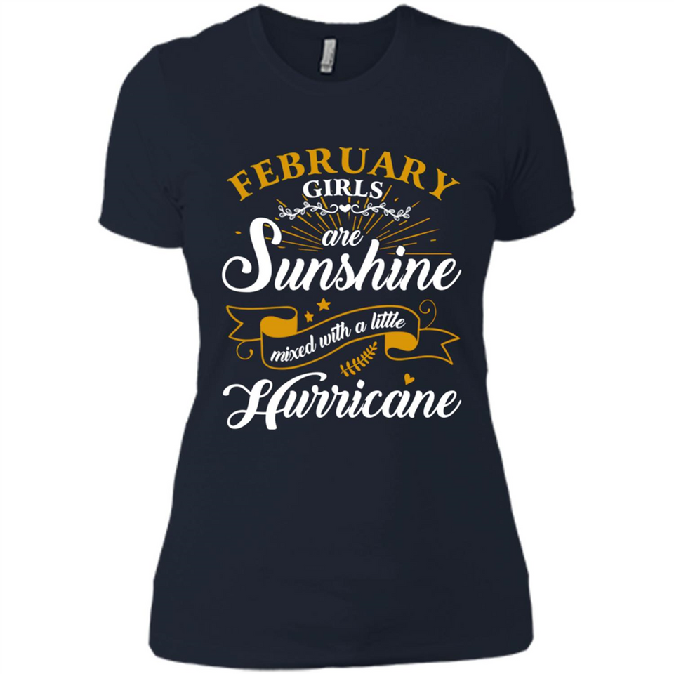 February Girl Are Sunshine Mixed With a Little Hurricane