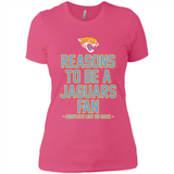 Reasons to be a Jacksonville Jaguars Fan Complete List on Back - Ladies' Boyfriend T-Shirt