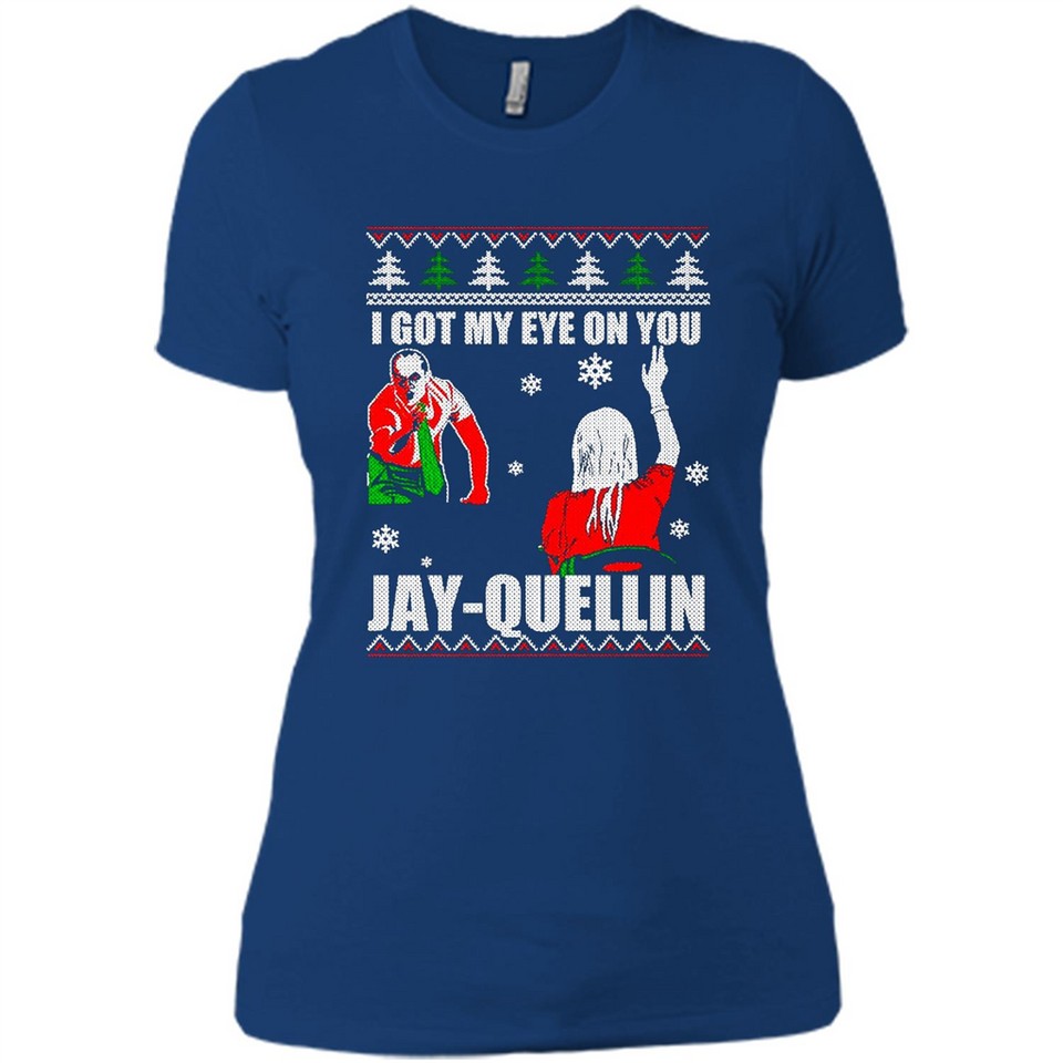 I Got My Eye On You Jay-quellin - Ladies' Boyfriend T-Shirt