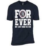 Toronto Raptors Forever For ever not just when we win - Premium Short Sleeve T-Shirt
