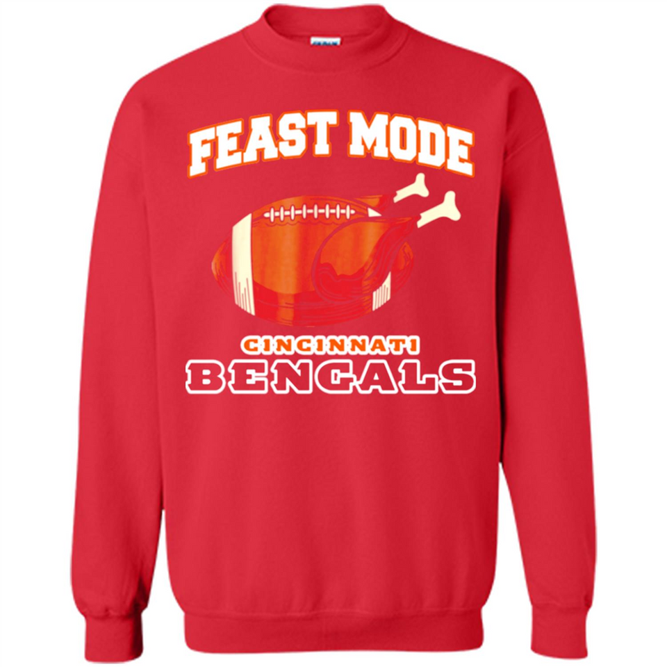 Feast Mode Bengals Shirt - Cincinnati Turkey Thanksgiving