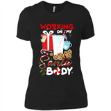 Working On My Santa Body Funny Christmas Gift Sleeve Xmas - Ladies' Boyfriend T-Shirt
