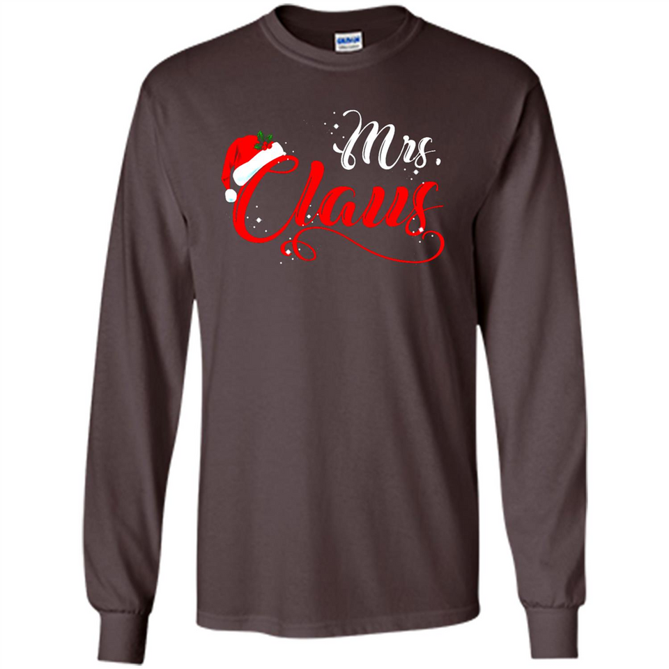 Mrs. Claus Santa Claus Merry Xmas T-Shirt - Long Sleeve T-Shirt