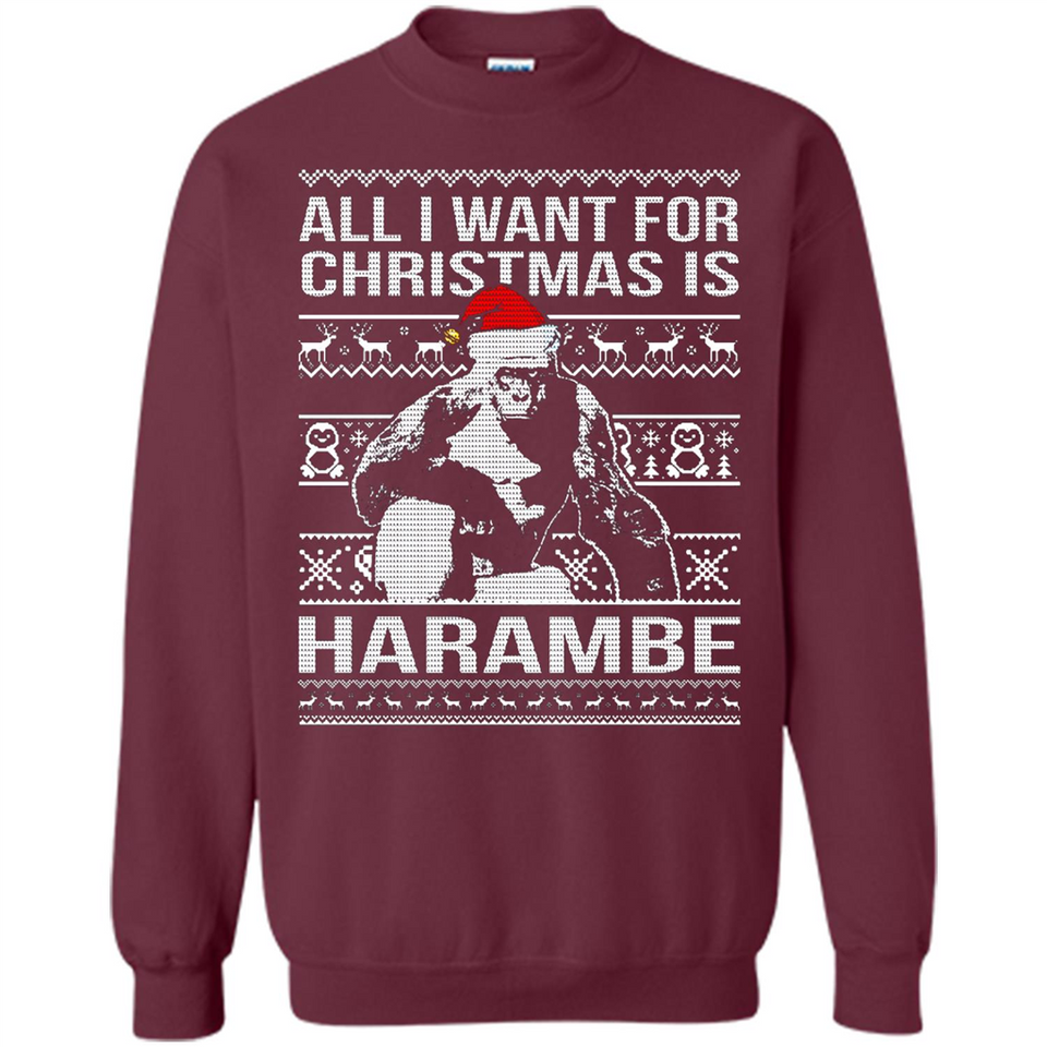 All I Want For Christmas Is Harambe Christmas - Sweatshirt