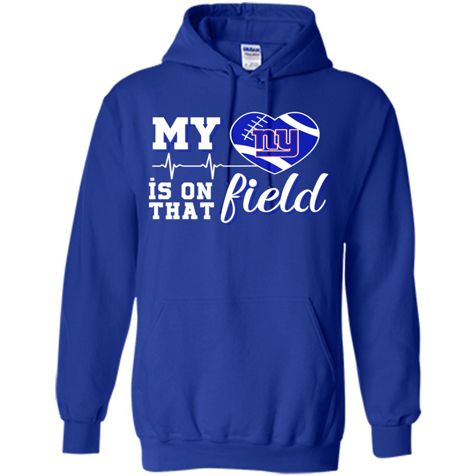New York Giants Football My Heart is on that Field - Hoodie