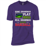 Some Grandmas Play Bingo Real Grandmas Watch Baseball