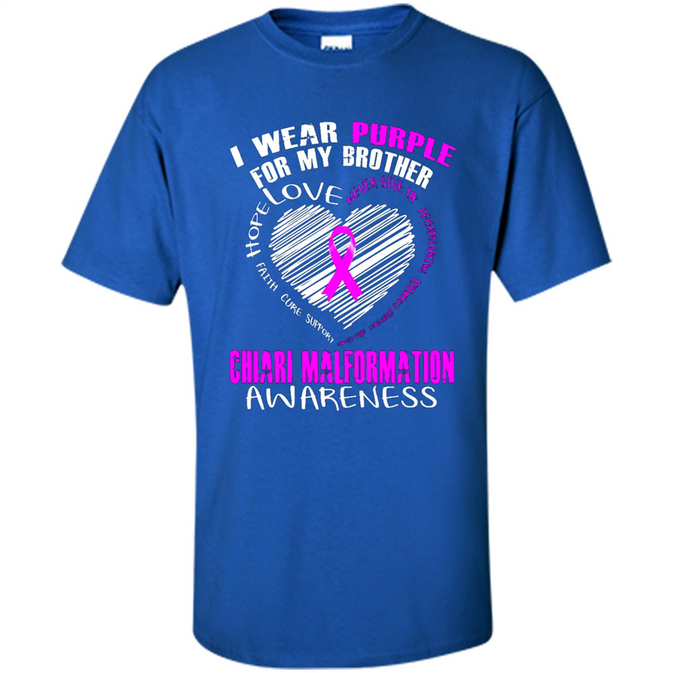 I Wear Purple For My Brother Chiari Malformation - Shirt