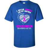 I Wear Purple For My Brother Chiari Malformation - Shirt